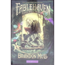 FABLEHAVEN, TINUTUL MAGIC