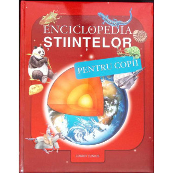 ENCICLOPEDIA STIINTELOR PENTRU COPII