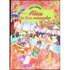 ALICE IN TARA MINUNILOR