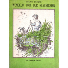 WENDELIN UND DER REGENBOGEN (WENDELIN SI CURCUBEUL)