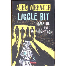 LICCLE BIT, BAIATUL DIN CRONGTON