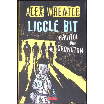 LICCLE BIT, BAIATUL DIN CRONGTON