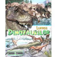 LUMEA DINOZAURILOR LUMEA DINOZAURILOR