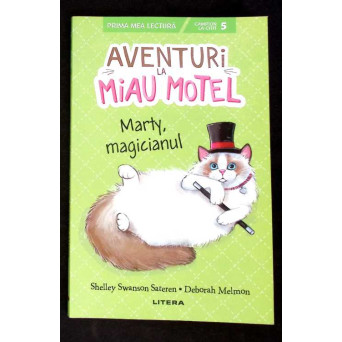 AVENTURI LA MIAU MOTEL: MARTY, MAGICIANUL