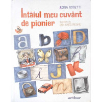INTAIUL MEU CUVANT DE PIONIER