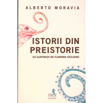 ISTORII DIN PREISTORIE ISTORII DIN PREISTORIE