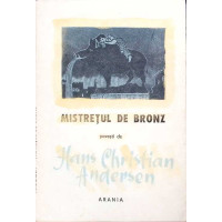 MISTRETUL DE BRONZ. POVESTI MISTRETUL DE BRONZ. POVESTI