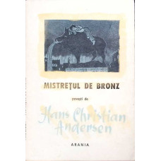 MISTRETUL DE BRONZ