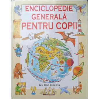 ENCICLOPEDIE GENERALA PENTRU COPII