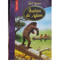 INAINTE DE ADAM INAINTE DE ADAM