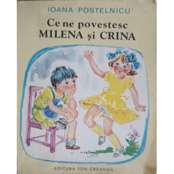 CE NE POVESTESC MILENA SI CRINA