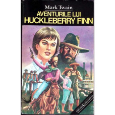 AVENTURILE LUI HUCKLEBERRY FINN