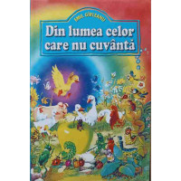 DIN LUMEA CELOR CARE NU CUVANTA