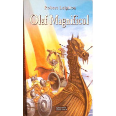 OLAF MAGNIFICUL, O POVESTE DIN VREMEA VIKINGILOR