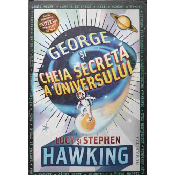 GEORGE SI CHEIA SECRETA A UNIVERSULUI