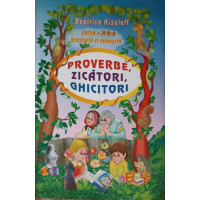 PROVERBE, ZICATORI, GHICITORI PROVERBE, ZICATORI, GHICITORI