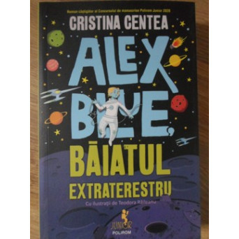 ALEX BLUE, BAIATUL EXTRATERESTRU