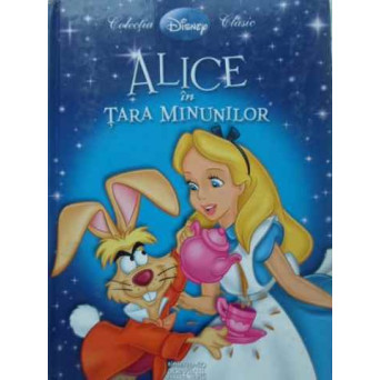 ALICE IN TARA MINUNILOR