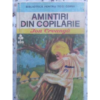 AMINTIRI DIN COPILARIE