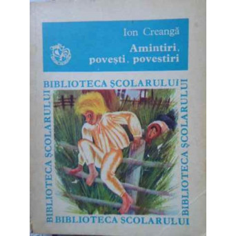 AMINTIRI, POVESTI, POVESTIRI