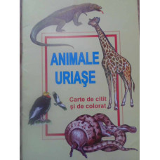 ANIMALE URIASE. CARTE DE CITIT SI DE COLORAT