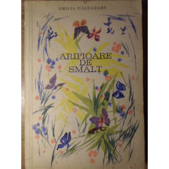 ARIPIOARE DE SMALT. POEZII. ILUSTRATII DEM. RISTEA