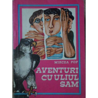 AVENTURI CU ULIUL SAM