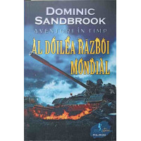 AVENTURI IN TIMP. AL DOILEA RAZBOI MONDIAL AVENTURI IN TIMP. AL DOILEA RAZBOI MONDIAL