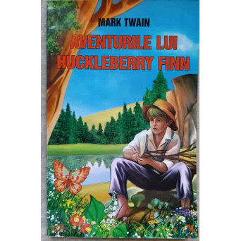 AVENTURILE LUI HUCKLEBERRY FINN