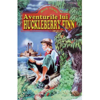 AVENTURILE LUI HUCKLEBERRY FINN