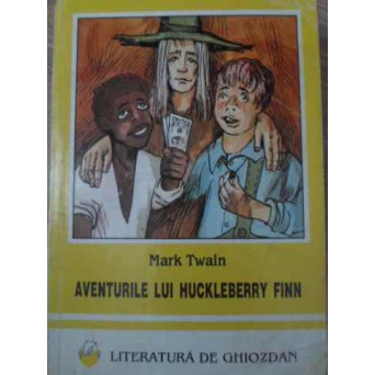 AVENTURILE LUI HUCKLEBERRY FINN