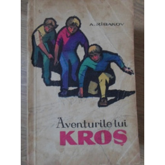 AVENTURILE LUI KROS