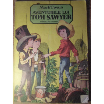 AVENTURILE LUI TOM SAWYER (BOGAT ILUSTRATA)