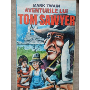 AVENTURILE LUI TOM SAWYER
