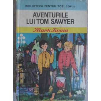 AVENTURILE LUI TOM SAWYER