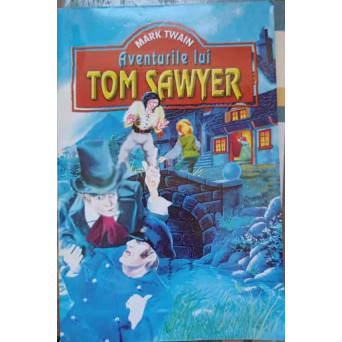 AVENTURILE LUI TOM SAWYER