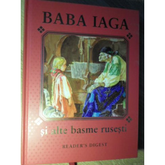 BABA IAGA SI ALTE BASME RUSESTI, BOGAT ILUSTRATA