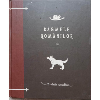 BASMELE ROMANILOR VOL.9