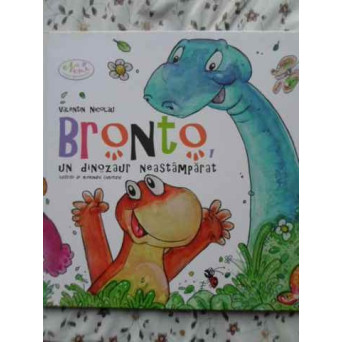 BRONTO UN DINOZAUR NEASTAMPARAT