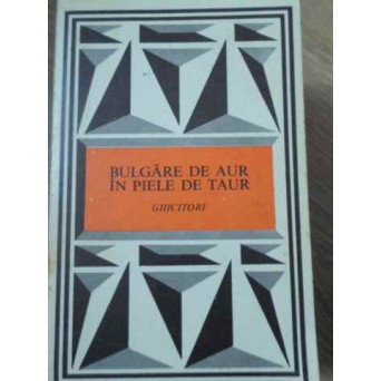 BULGARE DE AUR IN PIELE DE TAUR - GHICITORI