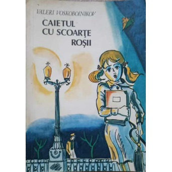 CAIETUL CU SCOARTE ROSII