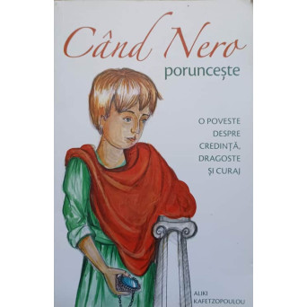 CAND NERO PORUNCESTE
