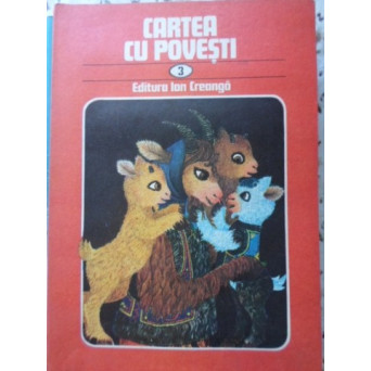 CARTEA CU POVESTI VOL.3