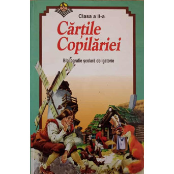 CARTILE COPILARIEI - CLASA A II-A