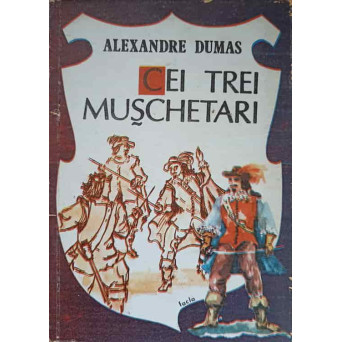 CEI TREI MUSCHETARI