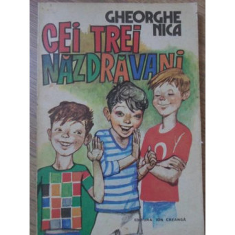 CEI TREI NAZDRAVANI