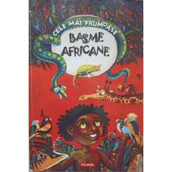CELE MAI FRUMOASE BASME AFRICANE