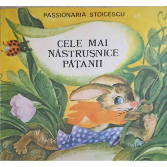 CELE MAI NASTRUSNICE PATANII