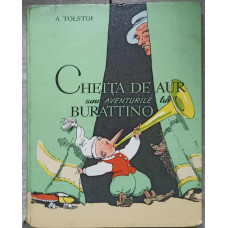 CHEITA DE AUR SAU AVENTURILE LUI BURATINO. DESENE A. CANEVSCHI