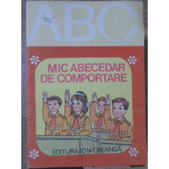 COLECTIA ABC: MIC ABECEDAR DE COMPORTARE